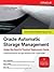 Oracle Automatic Storage Management: Under-the-Hood & Practical Deployment Guide (Oracle Press)
