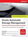 Oracle Automatic Storage Management: Under-the-Hood & Practical Deployment Guide (Oracle Press)