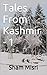 Tales From Kashmir - 1 by Sham Misri