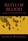 Path of Blood by Florian Weinhold