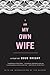 I am My Own Wife by Doug Wright