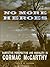 No More Heroes: Narrative Perspective and Morality in Cormac McCarthy (Southern Literary Studies)