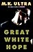 Great White Hope