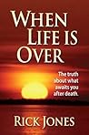 When Life Is Over