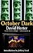 October Dark: revised edition