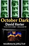 October Dark: revised edition October Dark: revised edition
