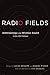 Radio Fields: Anthropology and Wireless Sound in the 21st Century
