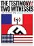 The Testimony of Two Witnesses