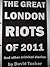 The Great London Riots of 2...
