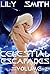 Celestial Escapades Vol. 2 by Lily Smith