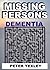 Missing Persons with Dementia