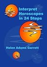 Interpret Horoscopes in 24 Steps