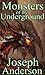 Monsters of the Underground (The Wizard and the Dragon #4)