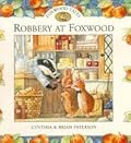 Robbery at Foxwood