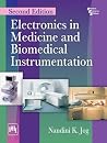 Electronics in Medicine and Biomedical Instrumentation Electronics in Medicine and Biomedical Instrumentation