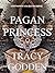 Pagan Princess (The Blotstan Saga - Book 1)
