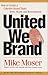 United We Brand: How to Cre...