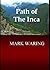 Path Of The Inca by Mark Waring