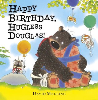 Happy Birthday, Hugless Douglas! (Kindle Edition)
