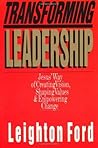 Book cover for Transforming Leadership: Jesus' Way of Creating Vision, Shaping Values & Empowering Change: Jesus' Way of Creating Vision, Shaping Values Empowering Change