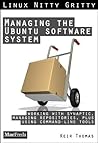 Managing the Ubuntu Software System (Linux Nitty Gritty)