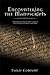 Encountering the Manuscripts: An Introduction to New Testament Paleography and Textual Criticism