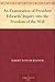 An Examination of President Edwards' Inquiry into the Freedom of the Will