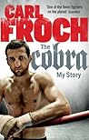 The Cobra: My Story The Cobra: My Story