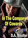 In The Company of Cowards