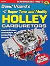 David Vizard's Holley Carburetors: How to Super Tune and Modify (Performance How-To) David Vizard's Holley Carburetors: How to Super Tune and Modify (Performance How-To)
