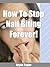How To Stop Nail Biting For...
