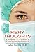 Fiery Thoughts A Nurse's Journey Through Burnout