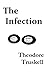 The Infection