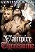 VAMPIRE THREESOME (Vampire initiates BDSM trist in a paranormal erotic romance.)