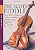 The Scots Fiddle: (Vol 3) Tunes, Tales & Traditions of the Western Highlands, Hebrides, Orkney & Shetland