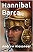Hannibal Barca (Greatest Ge...