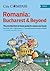 Romania: Bucharest & Beyond 2013 (City Compass Romania Guides Book 5)