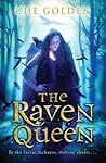 The Raven Queen by Che Golden