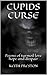 Cupids Curse: Poems of turm...