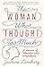 The Woman Who Thought too Much: A Memoir