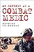 My Journey as a Combat Medic - From Desert Storm to Operation Enduring Freedom