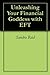 Unleashing Your Financial Goddess with EFT by Sandra Reid