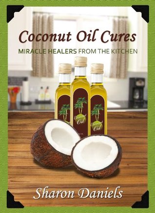 Coconut Oil Cures (Kindle Edition)