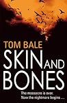 Skin and Bones