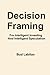 Decision Framing