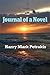 Journal of a Novel by Harry Mark Petrakis