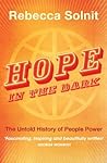 Hope In The Dark: The Untold History of People Power (Canons) Book cover for Hope In The Dark: The Untold History of People Power (Canons)
