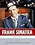 American Legends: The Life of Frank Sinatra