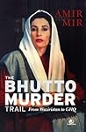 The Bhutto Murder...