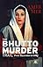 The Bhutto Murder Trail by Amir Mir